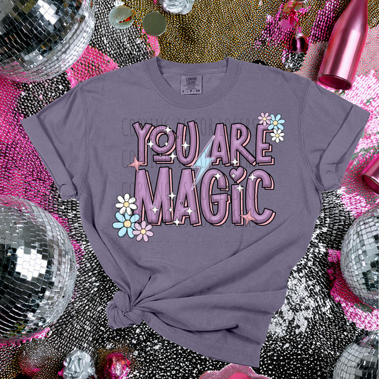 You are magic - DTF TRANSFER