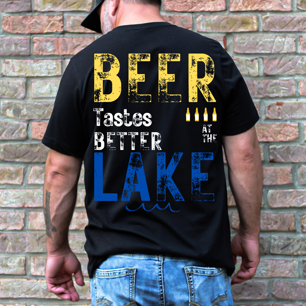 Beer tastes Better at the Lake - DTF TRANSFER ONLY