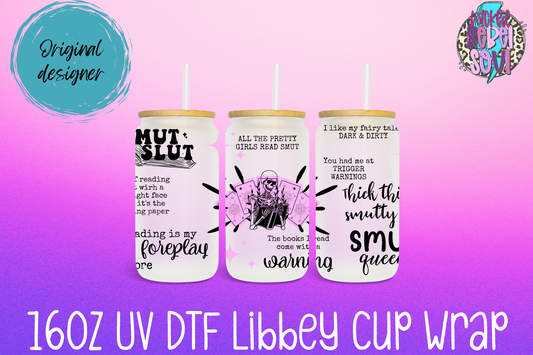 Smut Queen - 16oz UV DTF cup wrap decals for tumblers