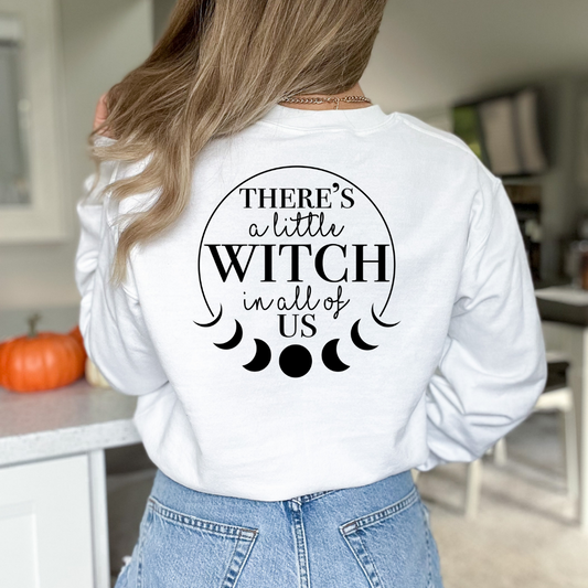 There's a little witch in all of us - DTF TRANSFER ONLY