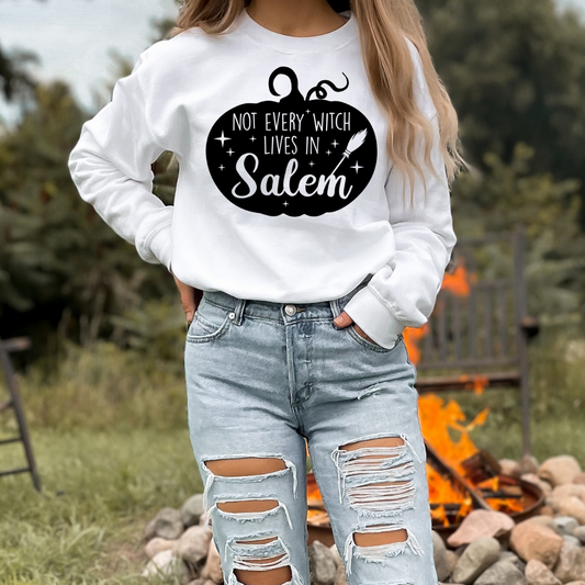 Not every witch lives in Salem - DTF TRANSFER ONLY