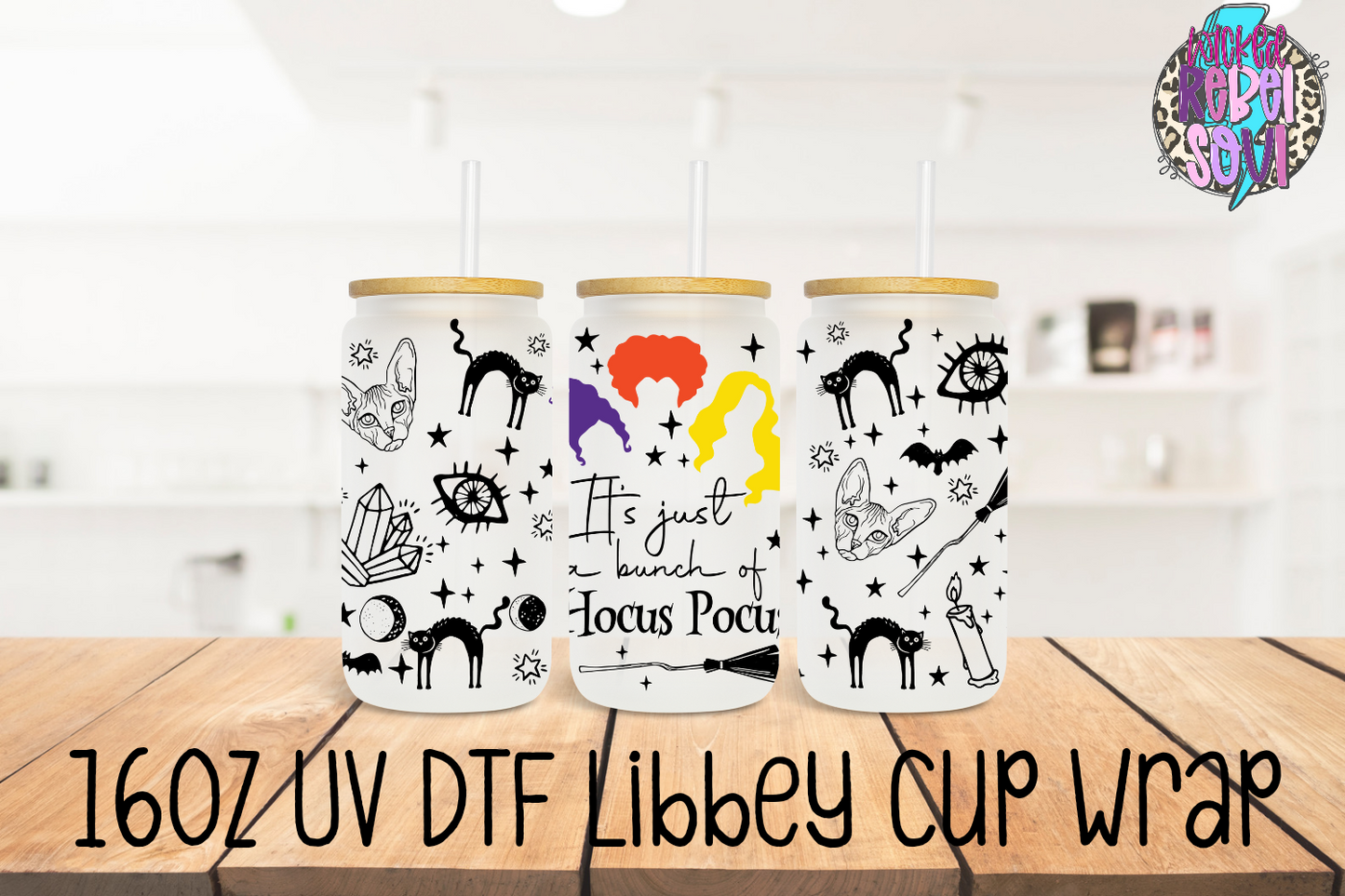 It's just a bunch of Hocus Pocus - FOR Libbey glass can 16oz UV DTF cup wrap decal