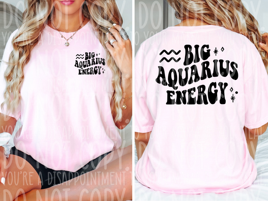 Big Aquarius Energy BLACK - DTF TRANSFER ONLY : astrology drop