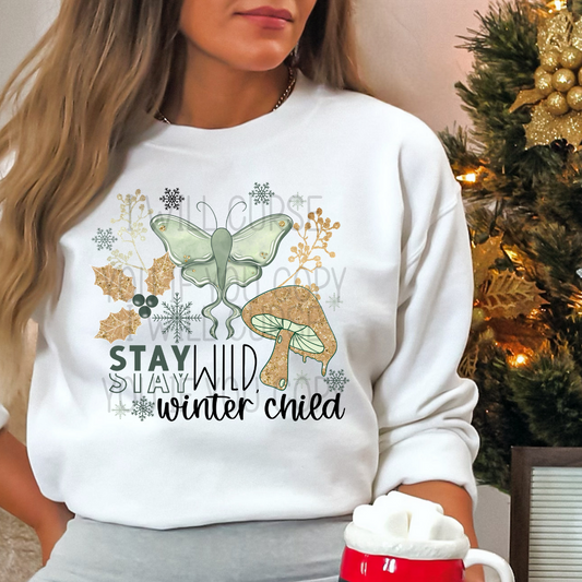 Stay Wild Winter Child - DTF TRANSFER ONLY (CSC)