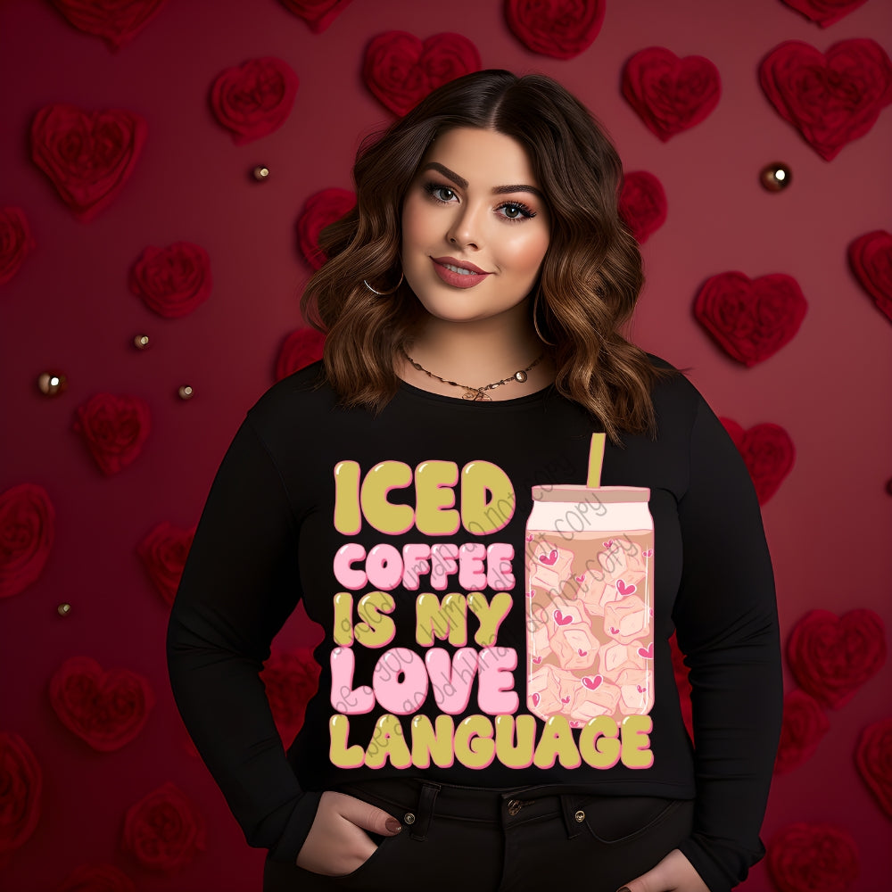 Iced coffee is my love language - DTF TRANSFER (SCRLW)