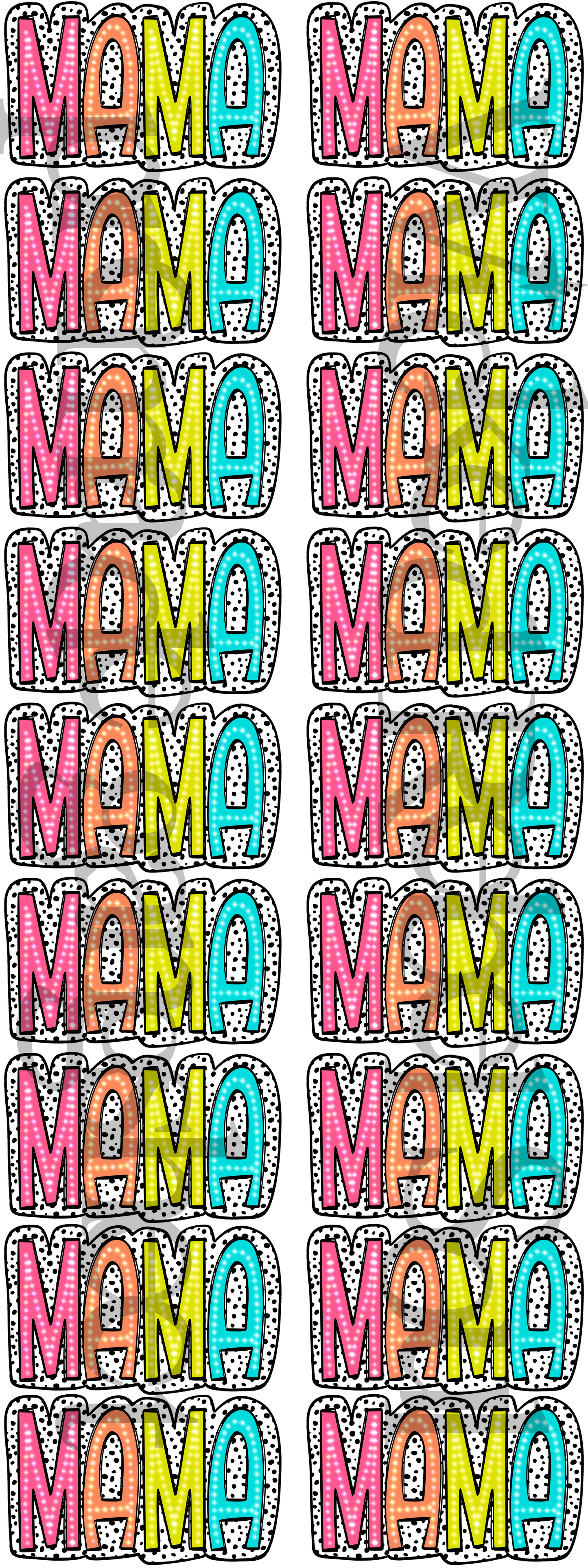 Mama dalmatian dots colorful ; premade gang sheet