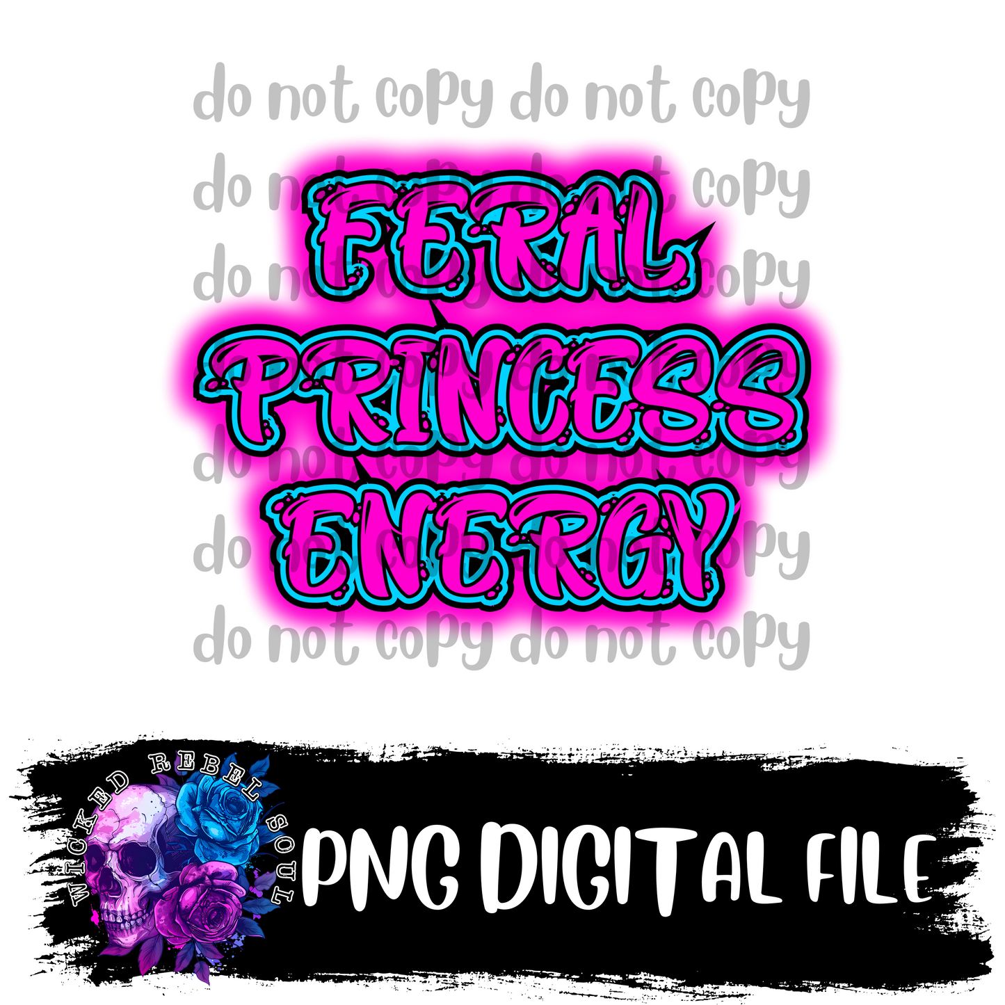 Feral Princess Energy : DIGITAL DOWNLOAD PNG