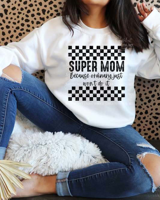 Super mom (black)-DTF TRANSFER (DDD/F24)