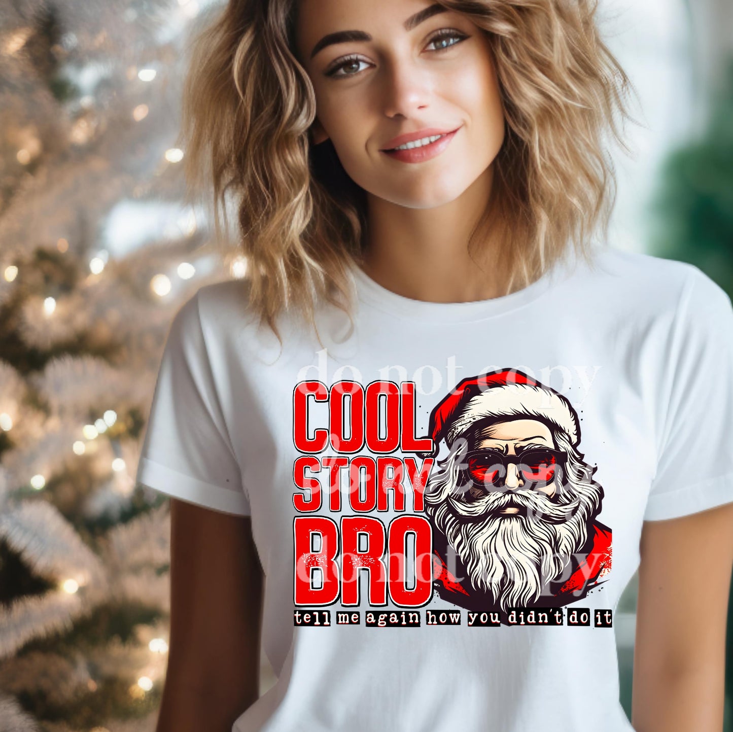 Cool Story Bro Santa - DTF TRANSFER ONLY (TED)