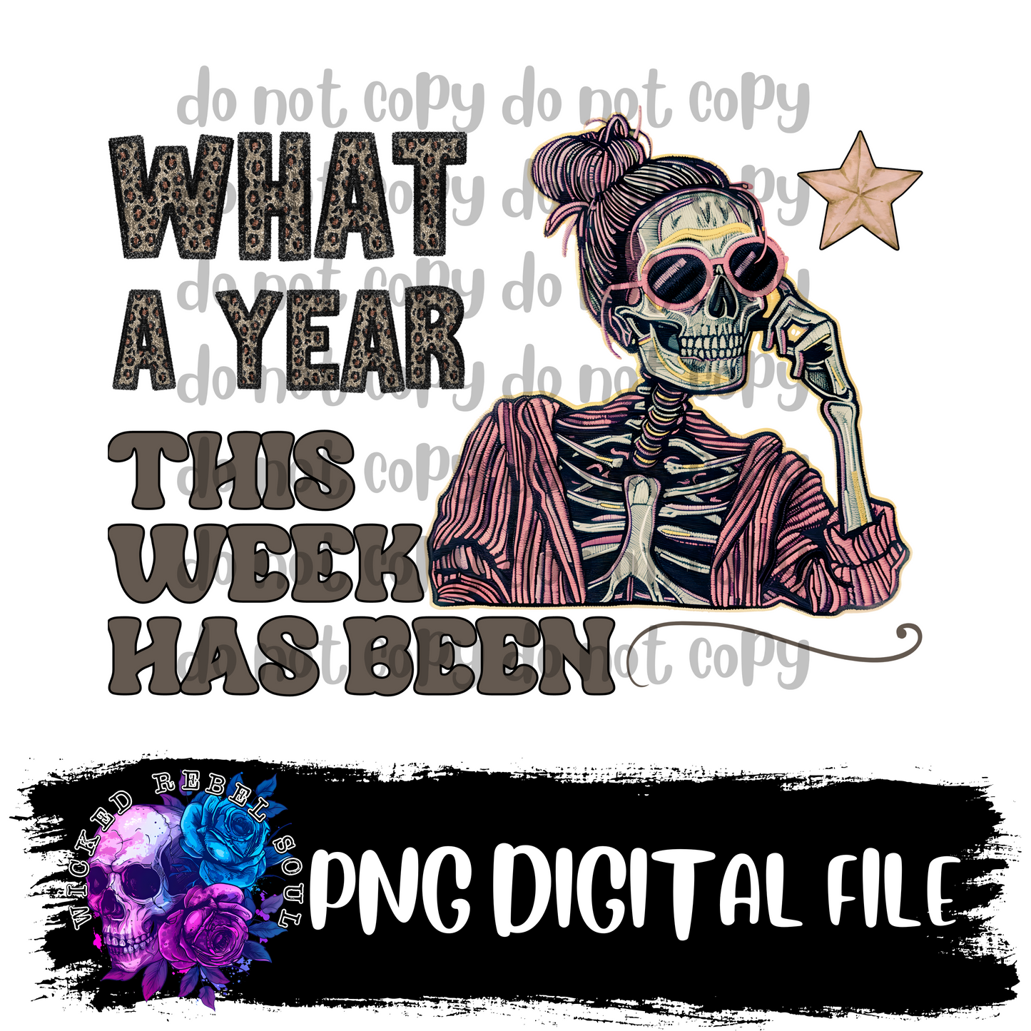 What a year this week has been skellie : DIGITAL DOWNLOAD PNG