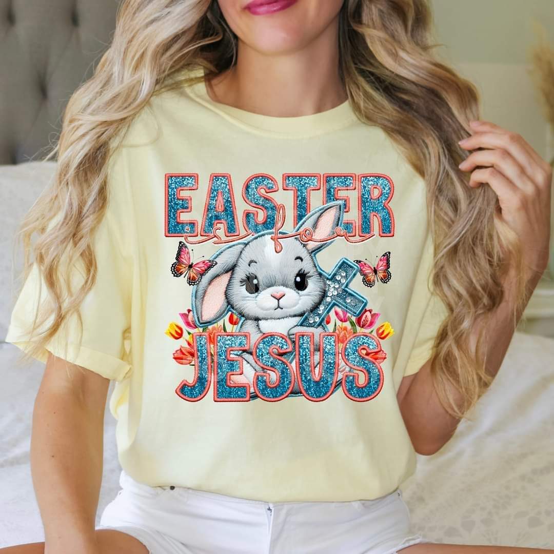 Easter Is For Jesus - DTF TRANSFER (TED)