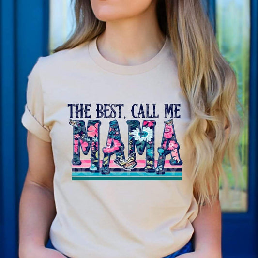 The best call me Mama floral - DTF TRANSFER (SSDD)