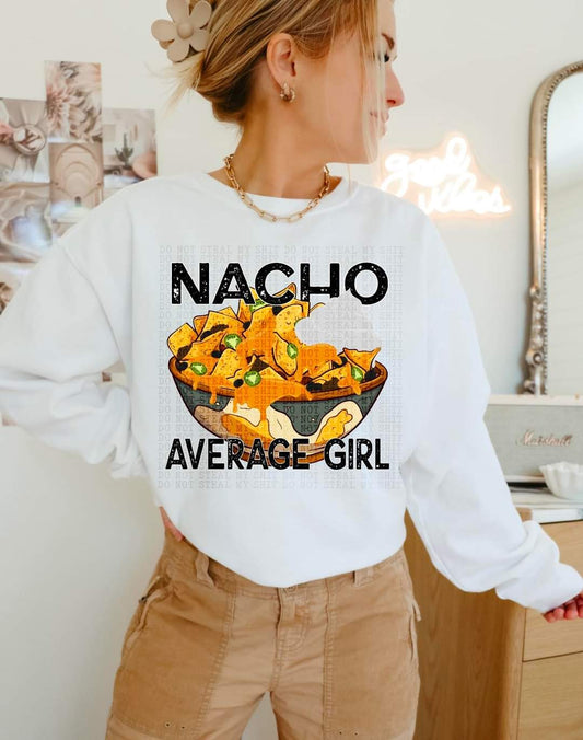 Nacho Average Girl - DTF TRANSFER (Snarky Snacks Collab DDD/RHD)