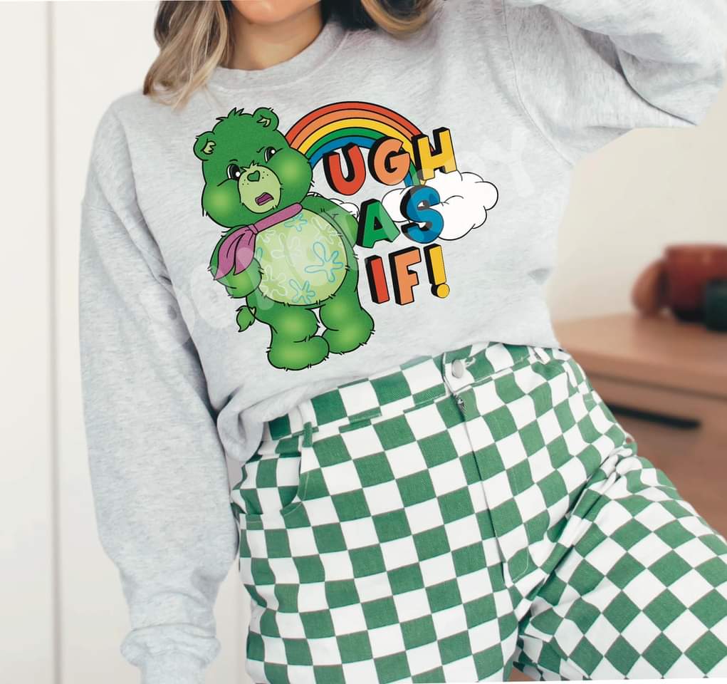 Ugh as if : feelings bears DTF TRANSFER (RTD)