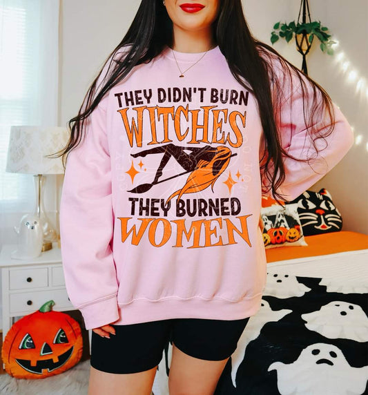 They didn't burn witches - DTF TRANSFER (LDC A24)