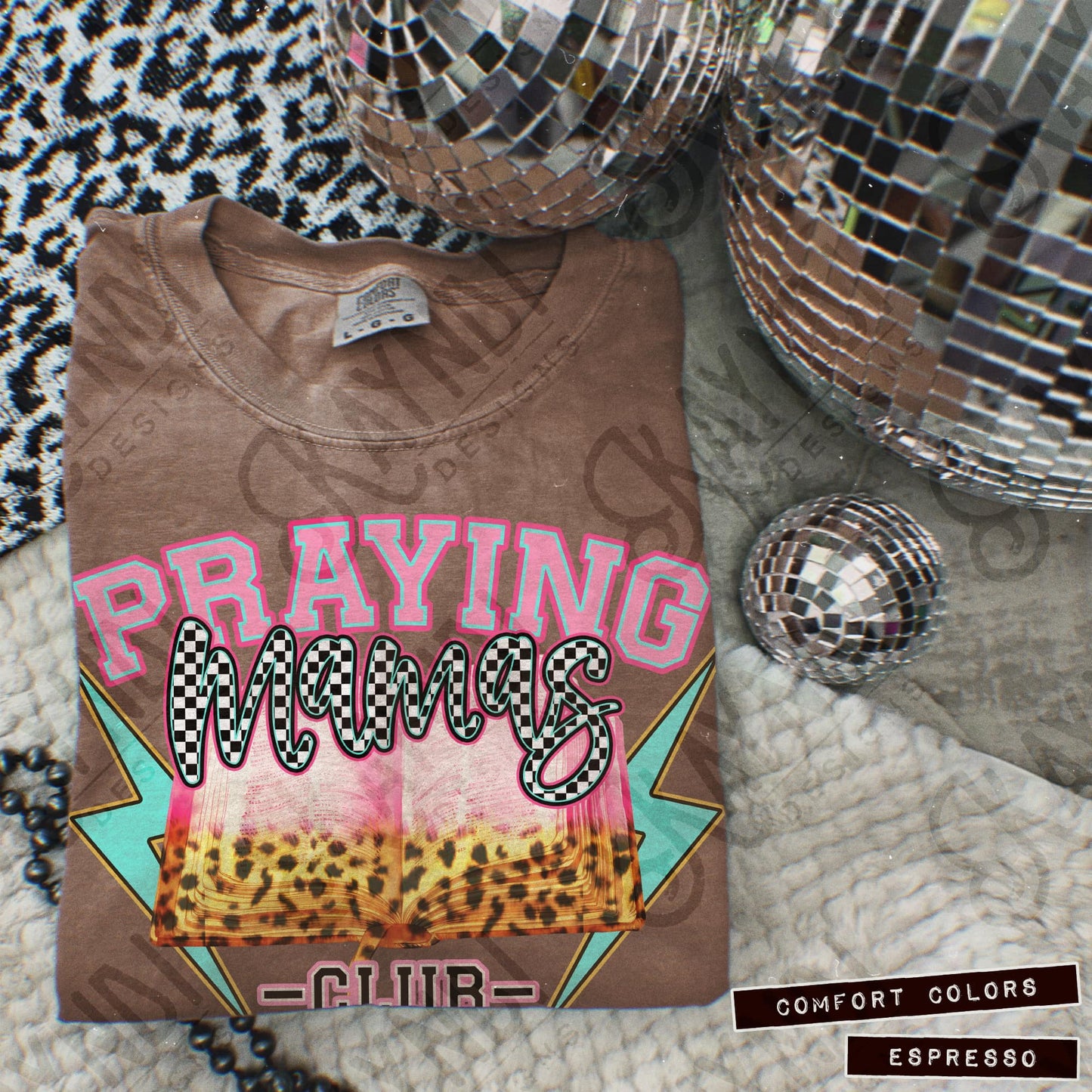 Praying Mamas Club - DTF TRANSFER (SDD/KD faith Collab)