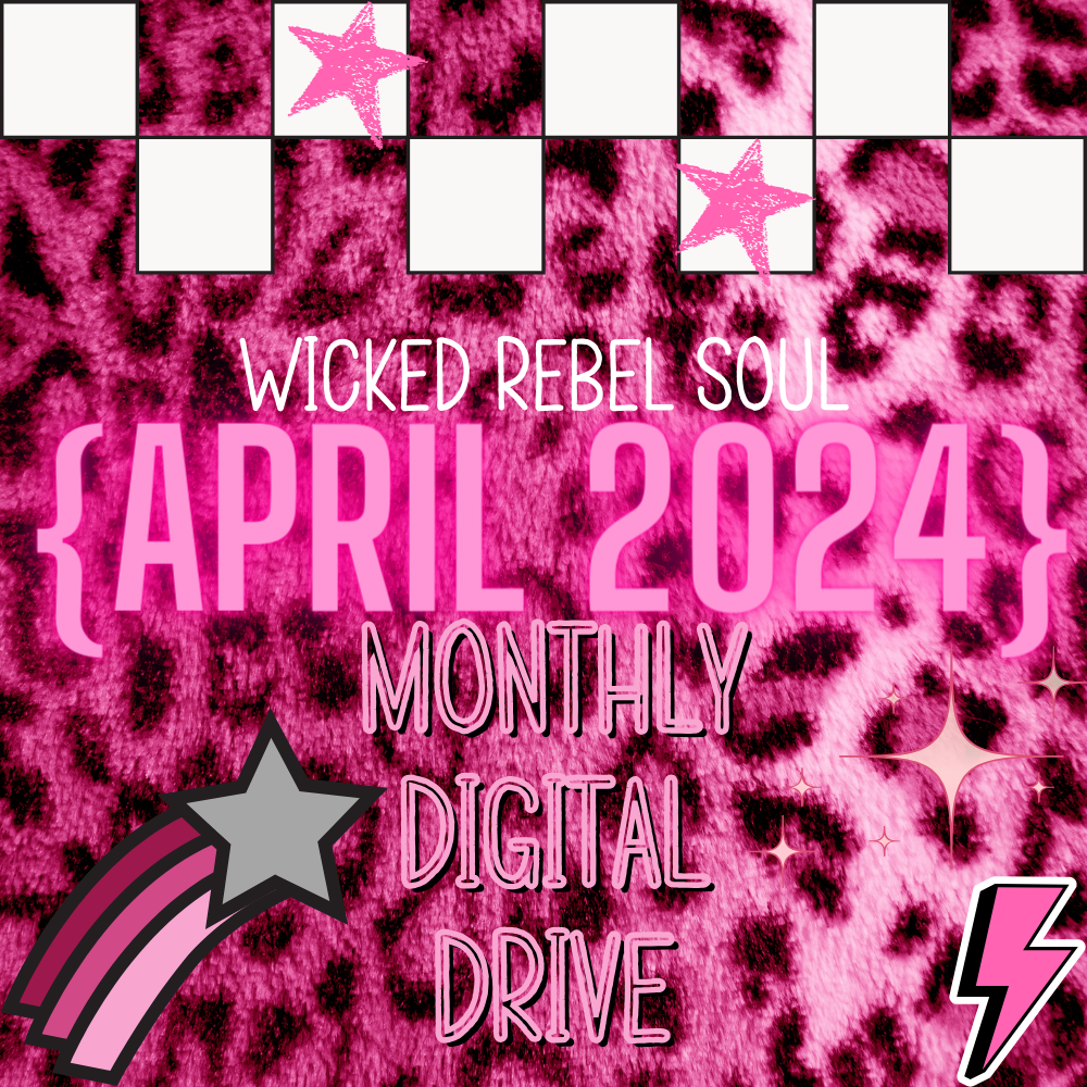 Wicked Rebel Soul APRIL 2024 digital download drive