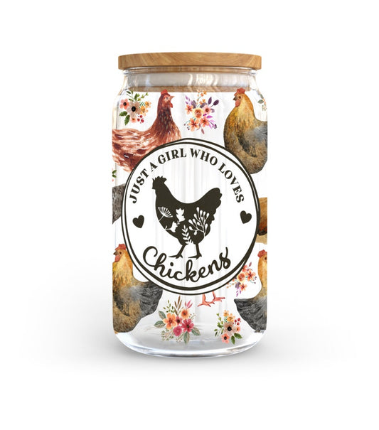 Just a girl who loves chickens - FOR Libbey glass can 16oz UV DTF cup wrap decal