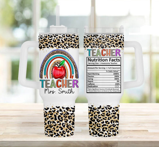 Teacher nutrition facts with or without names ; UV DTF 40OZ TUMBLER Wrap (top & bottom)