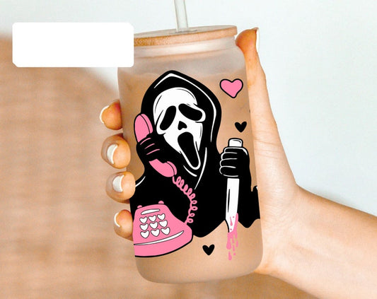 No YOU hang up horror Scream Ghostface - FOR Libbey glass can 16oz UV DTF cup wrap decal