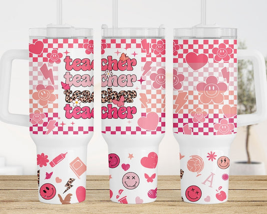 Teacher stacked pink ; UV DTF 40OZ TUMBLER Wrap (top & bottom)