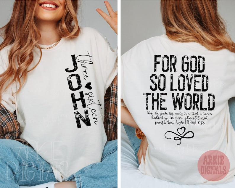 Front & back black For God so loved the world 3:16 - DTF TRANSFER