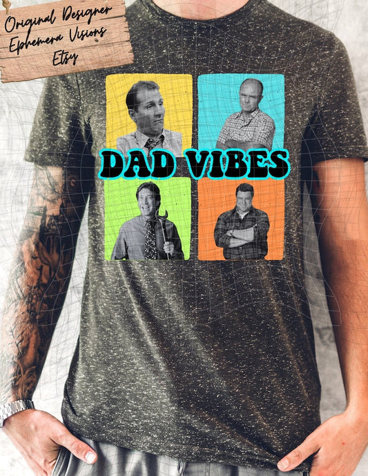 Dad Vibes - DTF TRANSFER